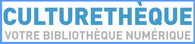 Culturethèque votre bibliothèque numérique